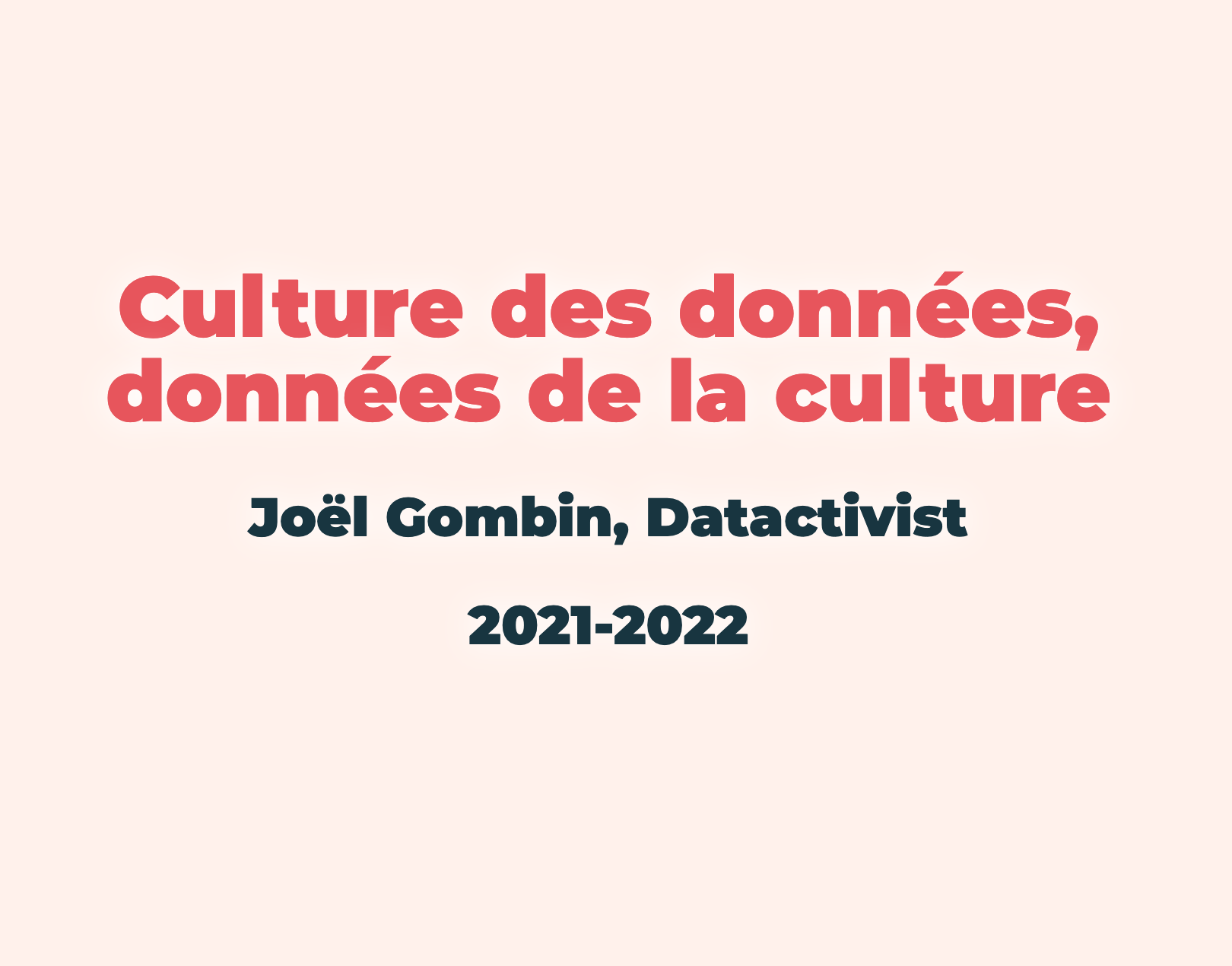 “Culture des données, données de la culture”, le cours de Joël Gombin (Datactivist)