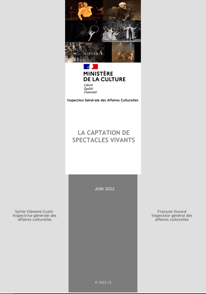 Rapport : La captation de spectacles vivants
