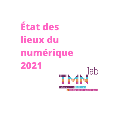 Enquête : “État des lieux du numérique 2021” pour les arts vivants et visuels, quelle ambition 5 ans après ?