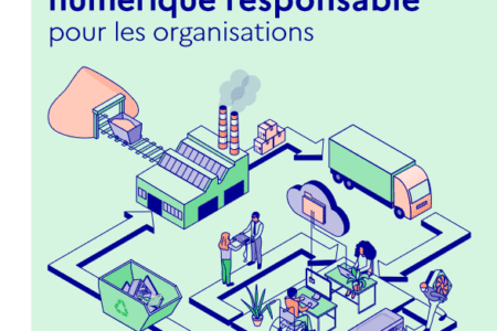 Guide de bonnes pratiques numérique responsable pour les organisations – Numérique écoresponsable