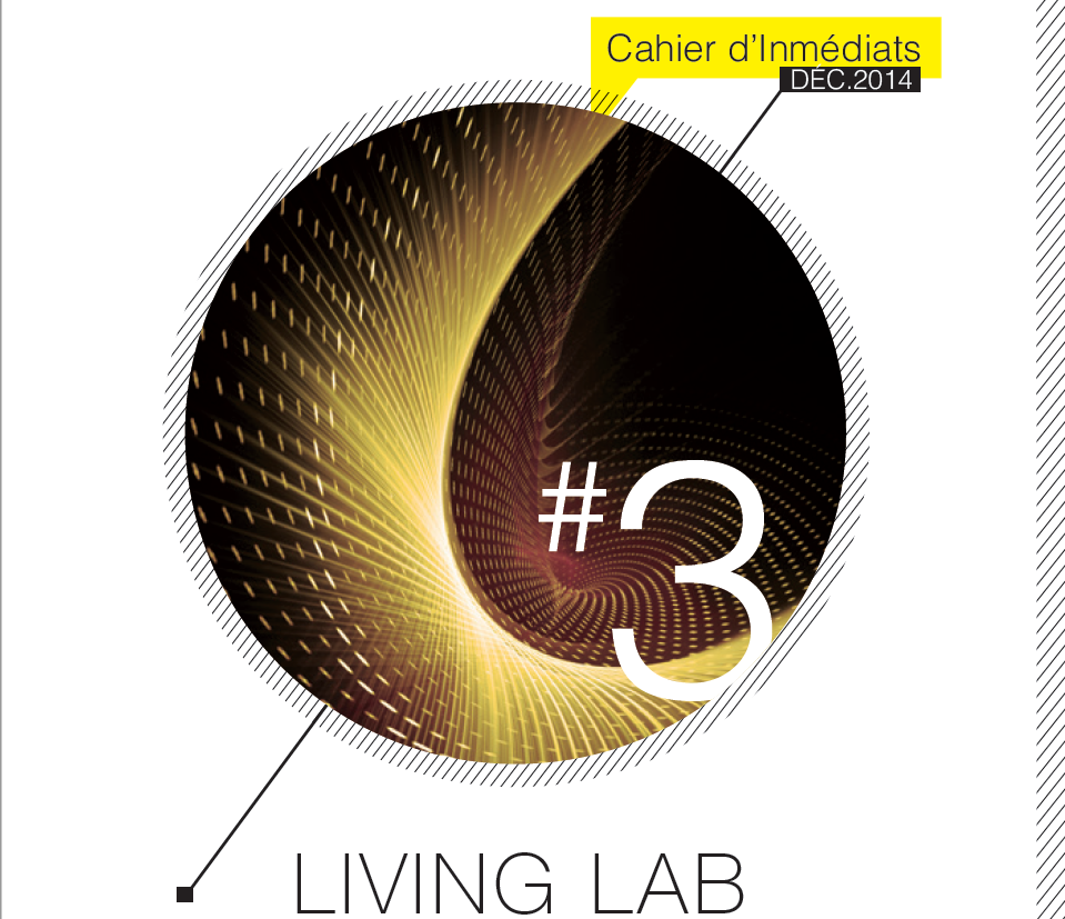 Living Lab, une nouvelle forme de rapport au public