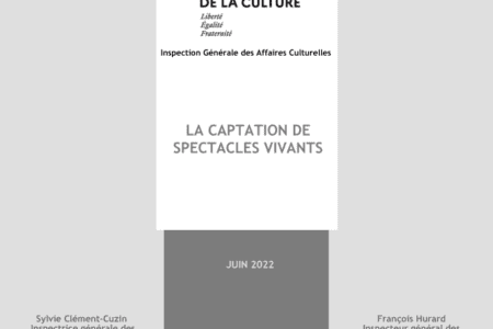 Rapport : La captation de spectacles vivants