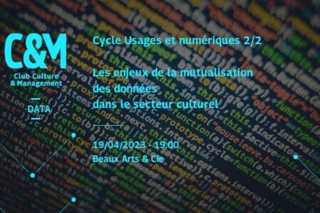 Cycle usages et numériques 2/2 – les enjeux de la mutualisation des données dans le secteur culturel