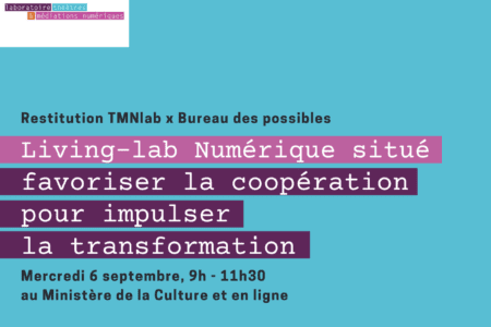 Restitution du Living-lab “Numérique situé” : favoriser la coopération pour impulser la transformation