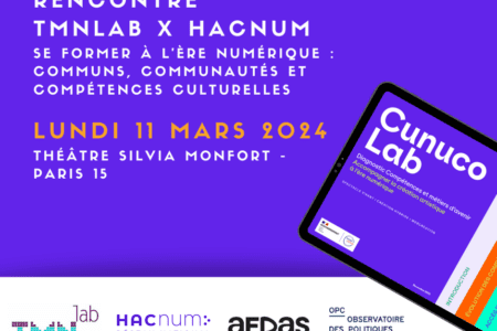 Rencontre TMNlab x Hacnum | Se former à l’ère numérique : communs, communautés et compétences culturelles