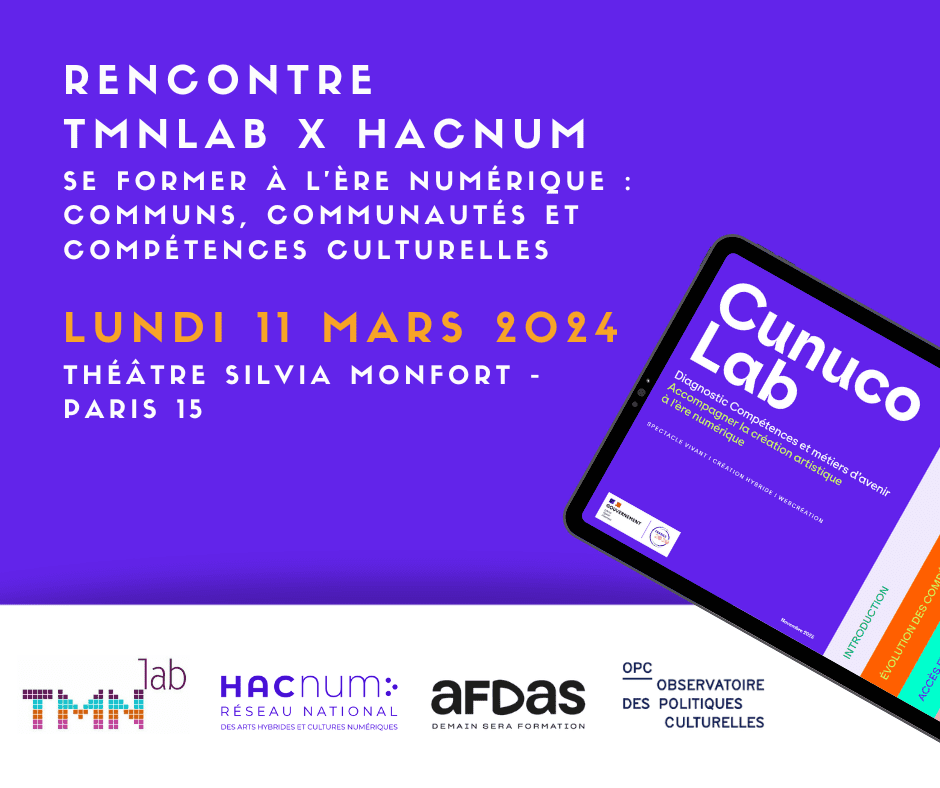 Rencontre TMNlab x Hacnum | Se former à l’ère numérique : communs, communautés et compétences culturelles