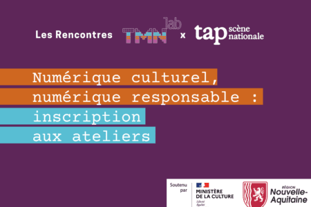 Rencontre TMNlab #26 | Inscription aux ateliers