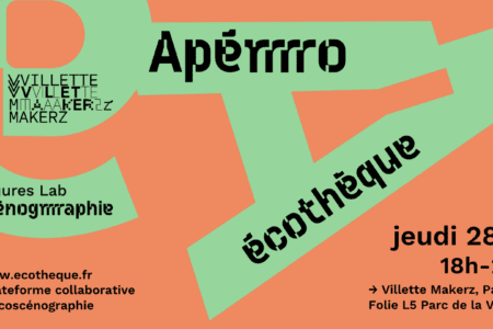 Apérrrro Écothèque, organisé par l’Augures Lab Scénogrrrraphie