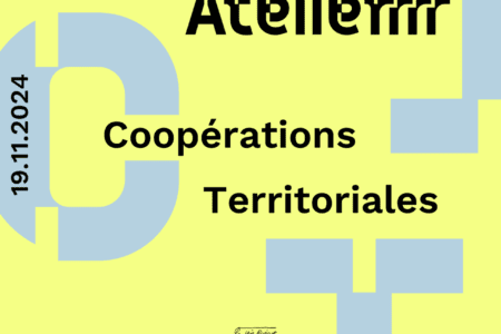 Atelierrrr Coopérations Territoriales – Augures Lab Scénogrrrraphie