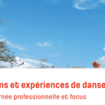 Films et expériences de danse 2025 : Journée professionnelle et focus