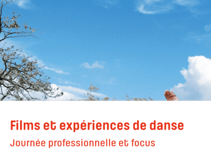 Films et expériences de danse 2025 : Journée professionnelle et focus