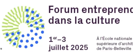 11e édition du Forum « Entreprendre dans la culture »