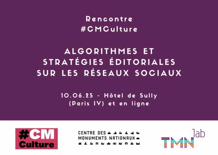 Rencontre #CMCulture : les algorithmes et les stratégies éditoriales sur les réseaux sociaux