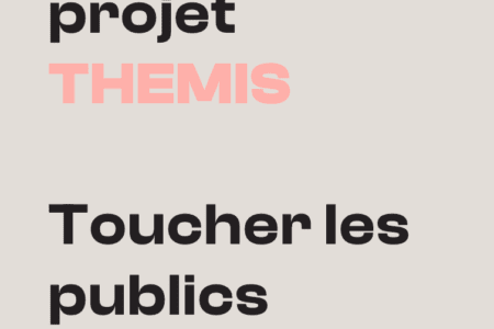 « Re-populariser le théâtre avec le numérique ? » – Projet THEMIS
