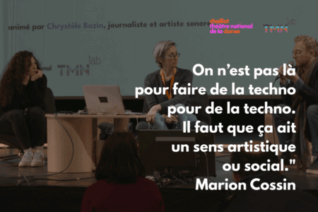 Les nouveaux métiers : « On n’est pas là pour faire de la techno pour de la techno. Il faut que ça ait un sens artistique ou social. » Marion Cossin
