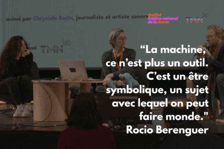 Écologie et technologie, sujet et objet  : « Pour moi, la machine, ce n’est plus un outil. C’est un être symbolique, un sujet avec lequel on peut faire monde. » Rocio Berenguer