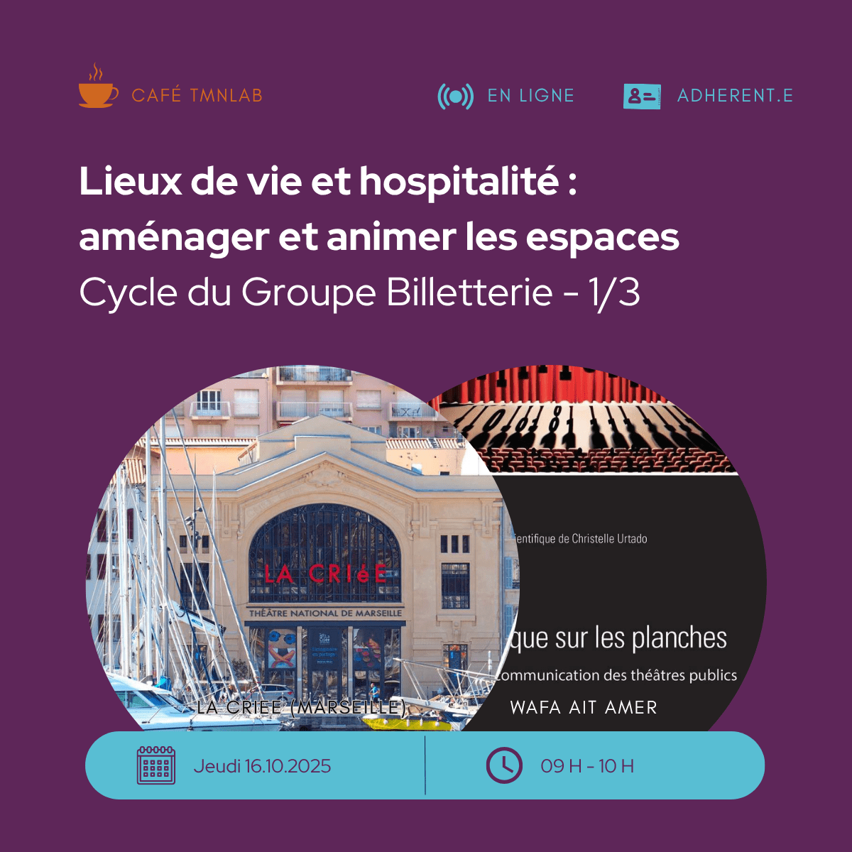 Café TMNlab | Lieux de vie et hospitalité : aménager et animer les espaces 1/3
