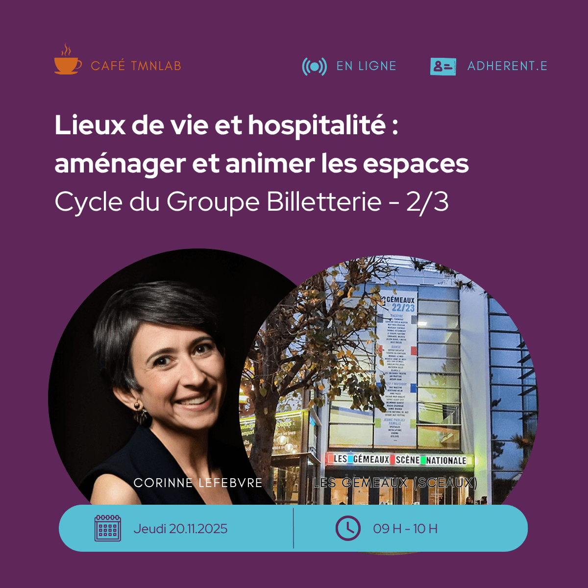 Café TMNlab | Lieux de vie et hospitalité : aménager et animer les espaces 2/3