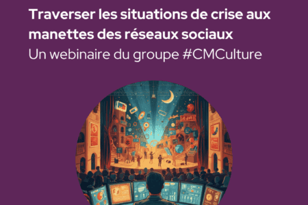 Café TMNlab x #CMCulture : Traverser les situations de crise aux manettes des réseaux sociaux