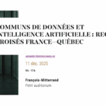 Communs de données et intelligence artificielle : regards croisés France–Québec