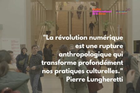 « La révolution numérique est une rupture anthropologique qui transforme profondément nos pratiques culturelles. » Pierre Lungheretti