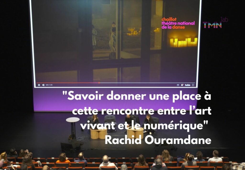 "Savoir donner une place à cette rencontre entre l’art vivant et le numérique" Rachid Ouramdane