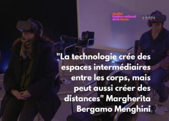 "La technologie crée des espaces intermédiaires entre les corps, mais peut aussi créer des distances" Margherita Bergamo Menghini
