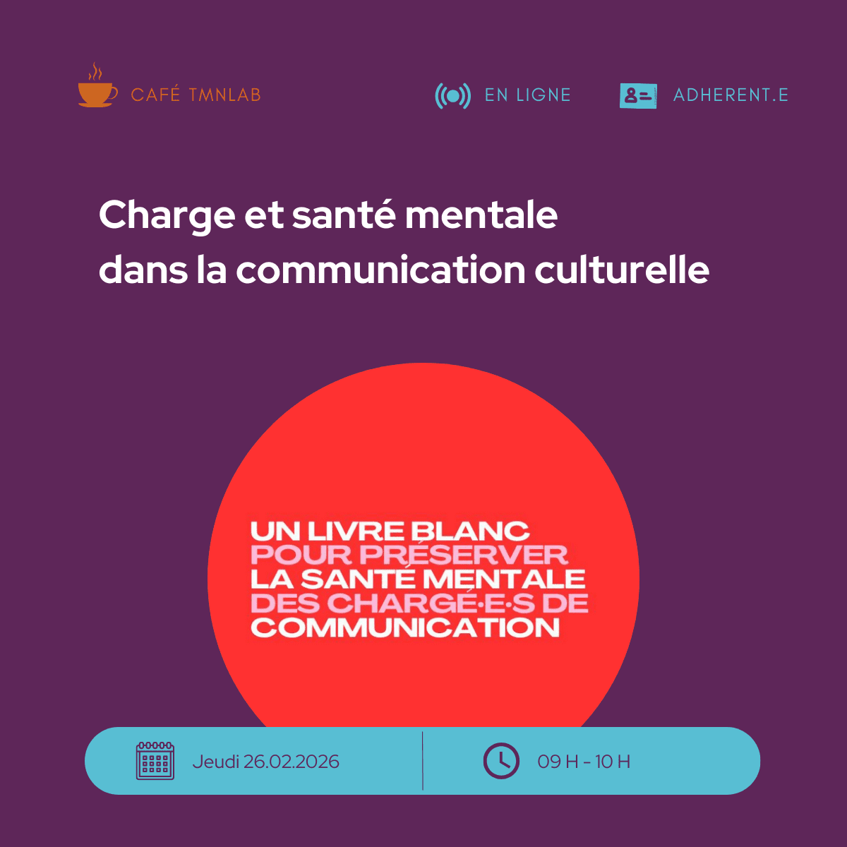 Café TMNlab | Charge et santé mentale dans la communication culturelle