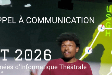 Journées d’Informatique Théâtrale 2026 – Appel à communication