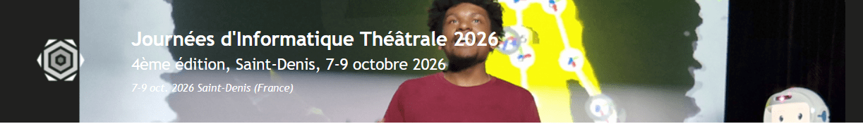Les Journées d’Informatique Théâtrale 2026