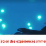 Rencontre professionnelle : Diffusion et médiation des expériences immersives