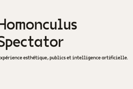 « Homonculus Spectator » : une expérience artistique et scientifique au musée d&rsquo;Orsay.