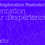 Présentation retour d’expérience du cercle d’exploration Mastodon