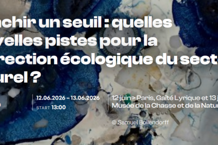 Franchir un seuil : quelles nouvelles pistes pour la redirection écologique du secteur culturel ?