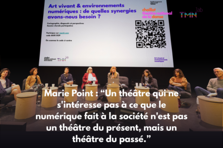 Marie Point : « Un théâtre qui ne s&rsquo;intéresse pas à ce que le numérique fait à la société n&rsquo;est pas un théâtre du présent, mais un théâtre du passé. »