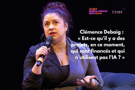 Clémence Debaig : « Est ce qu&rsquo;il y a des projets, en ce moment, qui sont financés et qui n&rsquo;utilisent pas l&rsquo;IA ? »
