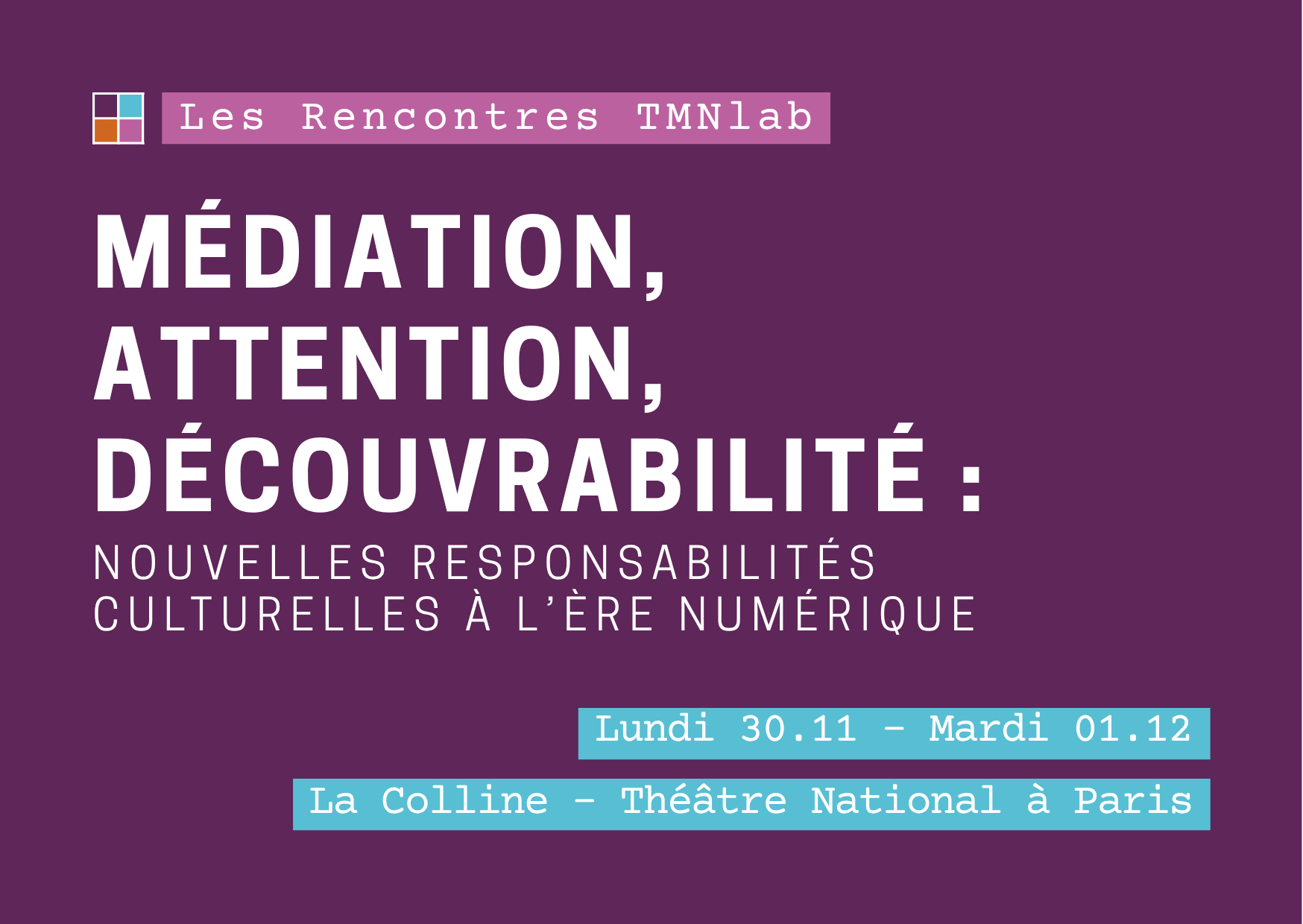 Rencontres TMNlab | Médiation, attention, découvrabilité : nouvelles responsabilités culturelles à l’ère numérique