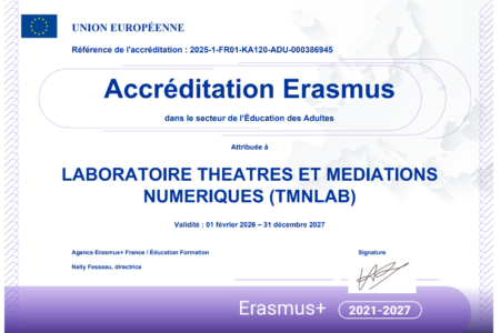 Le TMNlab accrédité Erasmus + : Bientôt des mobilités collectives pour explorer les transformations numériques du spectacle vivant à l&rsquo;échelle européenne